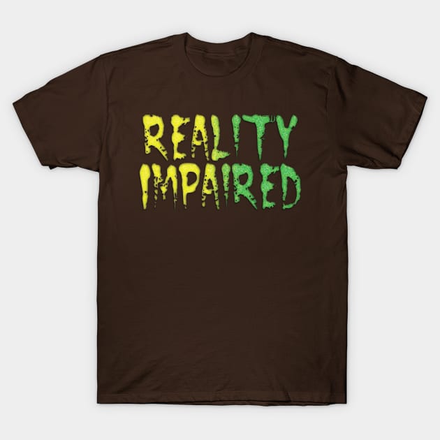 Reality T-Shirt by the Mad Artist